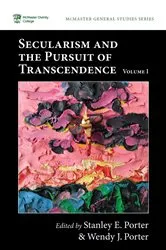Book cover of Secularism and the Pursuit of Transcendence, Volume I by Stanley E. Porter