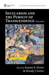 Book cover of Secularism and the Pursuit of Transcendence, Volume II by Stanley E. Porter