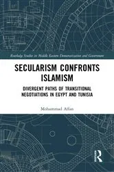 Book cover of Secularism Confronts Islamism by Mohammad Affan