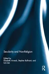 Book cover of Secularity and Non-Religion by Elisabeth Arweck