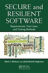 Book cover of Secure and Resilient Software by Mark S. Merkow