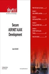 Book cover of Secure ASP.NET AJAX Development (Digital Short Cut) by Jason Schmitt