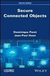 Book cover of Secure Connected Objects by Dominique Paret