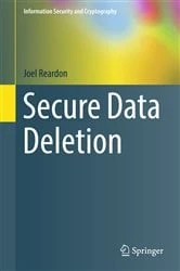 Book cover of Secure Data Deletion by Joel Reardon