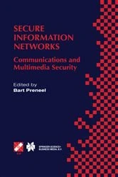 Book cover of Secure Information Networks by Bart Preneel