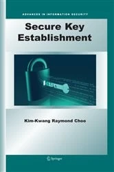 Book cover of Secure Key Establishment by Kim-Kwang Raymond Choo