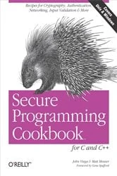 Book cover of Secure Programming Cookbook for C and C++ by John Viega