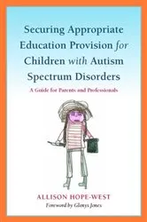 Book cover of Securing Appropriate Education Provision for Children with Autism Spectrum Disorders by Glenys Jones