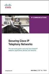 Book cover of Securing Cisco IP Telephony Networks by Akhil Behl