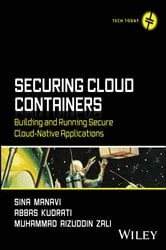 Book cover of Securing Cloud Containers by Sina Manavi
