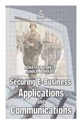 Book cover of Securing E-Business Applications and Communications by Jonathan S. Held