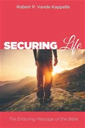 Book cover of Securing Life by Robert P. Vande Kappelle