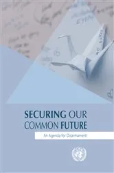 Book cover of Securing Our Common Future by United Nations UNODA