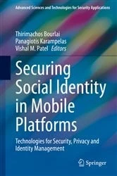 Book cover of Securing Social Identity in Mobile Platforms by Thirimachos Bourlai