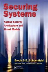 Book cover of Securing Systems by Brook S. E. Schoenfield