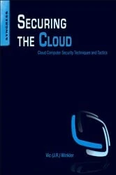 Book cover of Securing the Cloud by Vic (J.R.) Winkler
