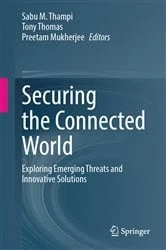 Book cover of Securing the Connected World by Sabu M Thampi