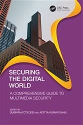 Book cover of Securing the Digital World by Subhrajyoti Deb