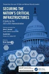 Book cover of Securing the Nation’s Critical Infrastructures by Drew Spaniel