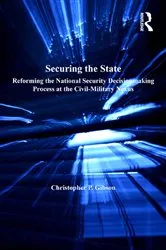 Book cover of Securing the State by Christopher P. Gibson