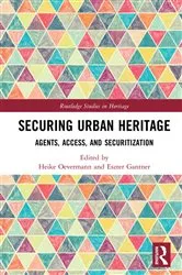 Book cover of Securing Urban Heritage by Heike Oevermann