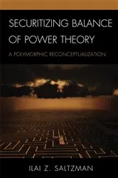 Book cover of Securitizing Balance of Power Theory by Ilai Z. Saltzman