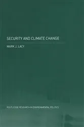 Book cover of Security and Climate Change by Mark Lacy