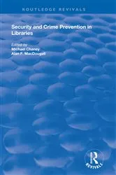 Book cover of Security and Crime Prevention in Libraries by Michael Chaney