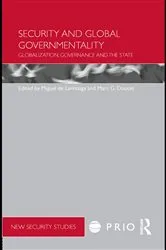 Book cover of Security and Global Governmentality by Miguel de Larrinaga