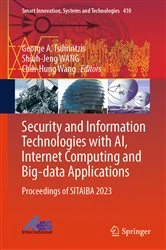 Book cover of Security and Information Technologies with AI, Internet Computing and Big-data Applications by George A. Tsihrintzis