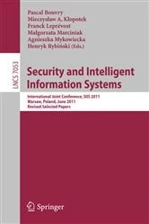 Book cover of Security and Intelligent Information Systems by Pascal Bouvry