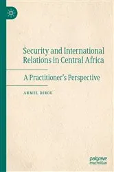 Book cover of Security and International Relations in Central Africa by Unknown