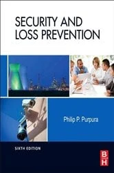 Book cover of Security and Loss Prevention (6th ed.) by Purpura CPP, Florence Darlington Technical College, Philip