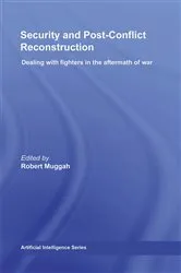 Book cover of Security and Post-Conflict Reconstruction by Robert Muggah