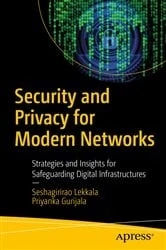 Book cover of Security and Privacy for Modern Networks by Seshagirirao Lekkala
