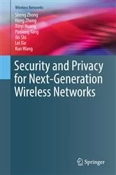 Book cover of Security and Privacy for Next-Generation Wireless Networks by Sheng Zhong