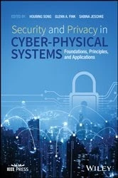 Book cover of Security and Privacy in Cyber-Physical Systems by Houbing Song