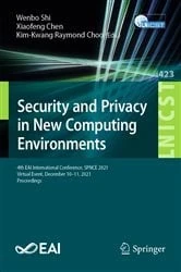 Book cover of Security and Privacy in New Computing Environments by Wenbo Shi