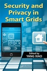 Book cover of Security and Privacy in Smart Grids by Yang Xiao