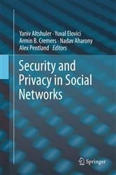 Book cover of Security and Privacy in Social Networks by Yaniv Altshuler