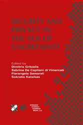 Book cover of Security and Privacy in the Age of Uncertainty by Sabrina de Capitani di Vimercati