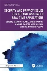 Book cover of Security and Privacy Issues for IoT and WSN-based Real-time Applications by Manoj Tolani