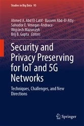 Book cover of Security and Privacy Preserving for IoT and 5G Networks by Ahmed A. Abd El-Latif