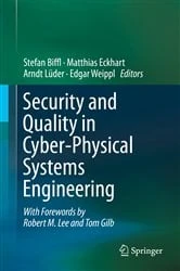 Book cover of Security and Quality in Cyber-Physical Systems Engineering by Stefan Biffl