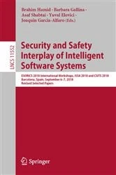 Book cover of Security and Safety Interplay of Intelligent Software Systems by Brahim Hamid