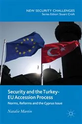 Book cover of Security and the Turkey-EU Accession Process by N. Martin