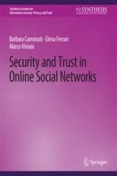 Book cover of Security and Trust in Online Social Networks by Barbara Carminati