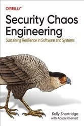 Book cover of Security Chaos Engineering by Kelly Shortridge