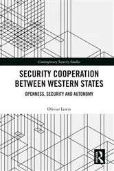 Book cover of Security Cooperation between Western States by Olivier Lewis