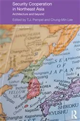 Book cover of Security Cooperation in Northeast Asia by T.J. Pempel